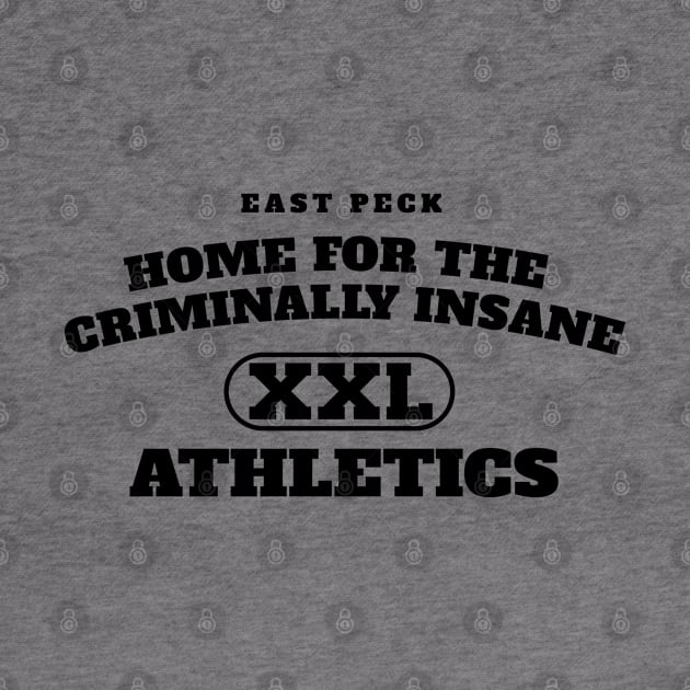 East Peck Home For The Criminally Insane Athletics by Roufxis